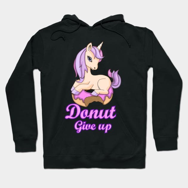 Funny unicorn t-shirt unicorn with donut give up Hoodie by Nulian Sanchez